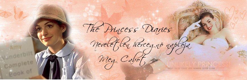 The Princess Diaries -A neveletlen hercegn naplja by Meg Cabot